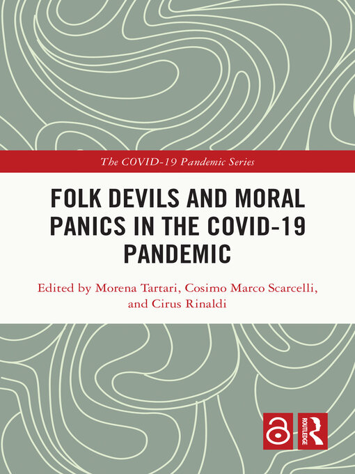 Title details for Folk Devils and Moral Panics in the COVID-19 Pandemic by Morena Tartari - Wait list